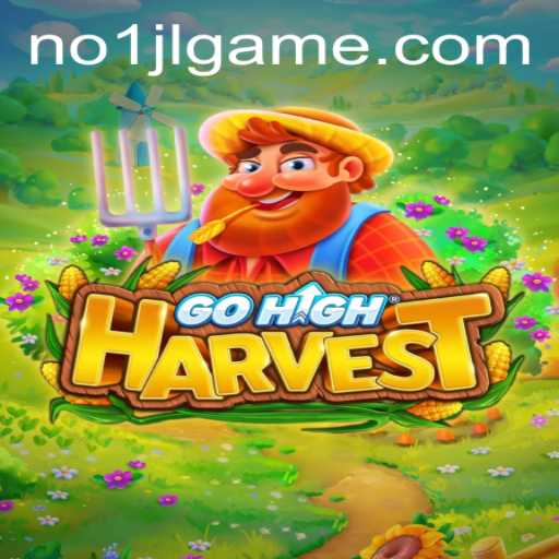 Exploring the World of GoHighHarvest: Strategies, Rules, and Current Updates for Enthusiasts